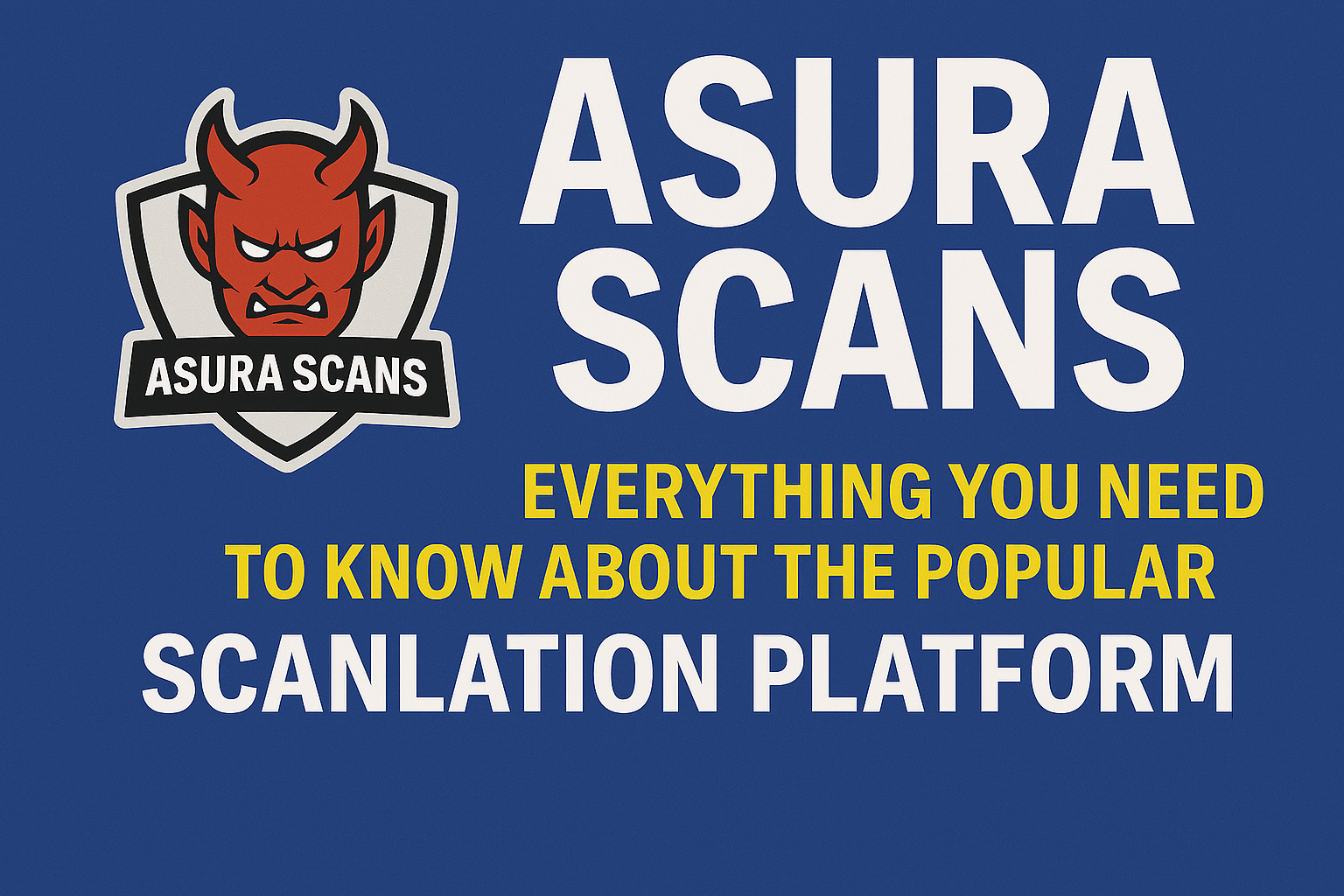 Asura Scans Popular Scanlation Platform