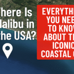 Where Is Malibu in the USA